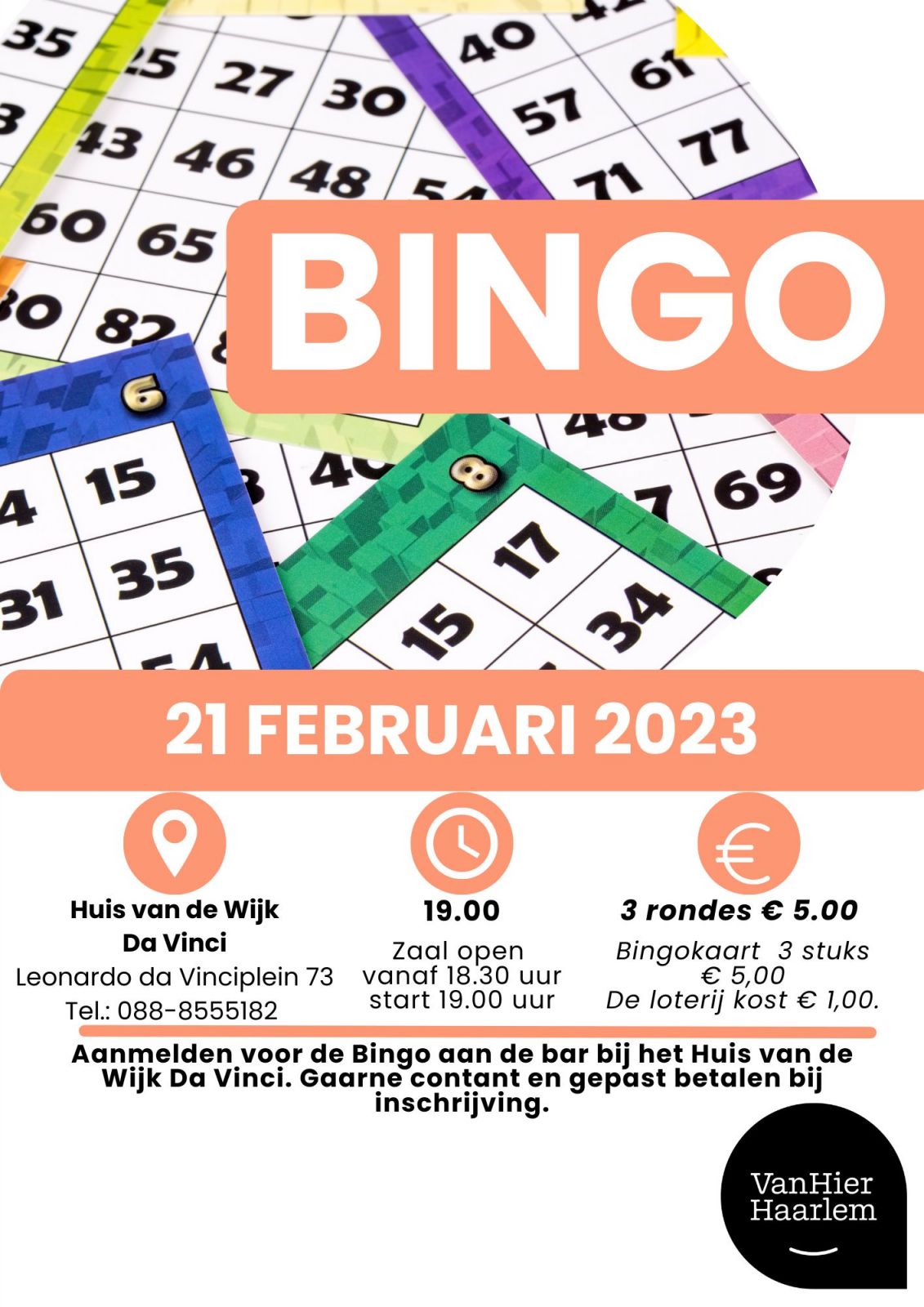 Valse bingo is wel een liedje zingen, goed opletten dus! Tot de 21ste.