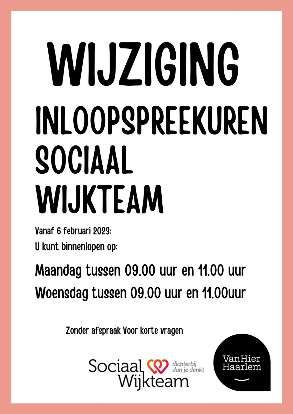 Wijziging! Vanaf februari 2 momenten per week een inloopspreekuur.